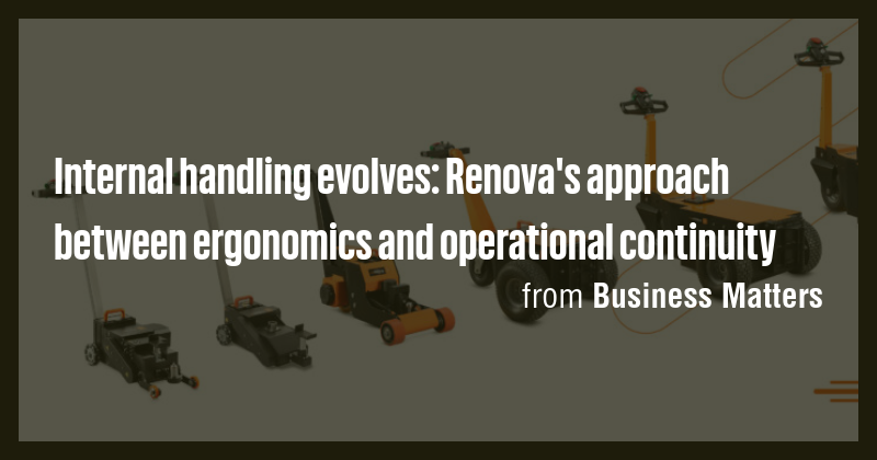 Internal handling evolves: Renova's approach between ergonomics and ...