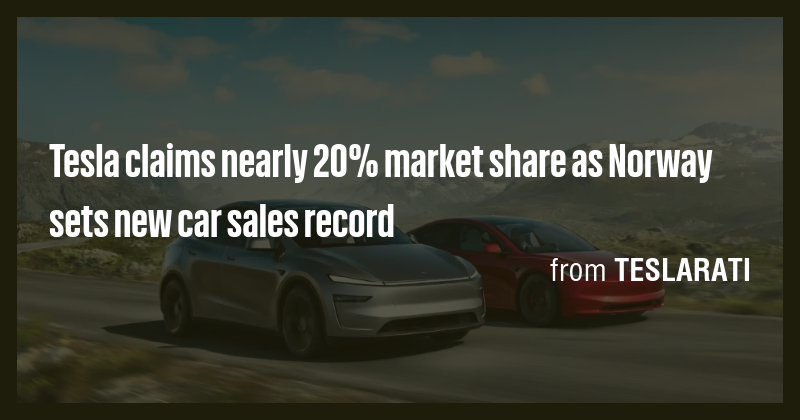 Tesla claims nearly 20% market share as Norway sets new car sales ...
