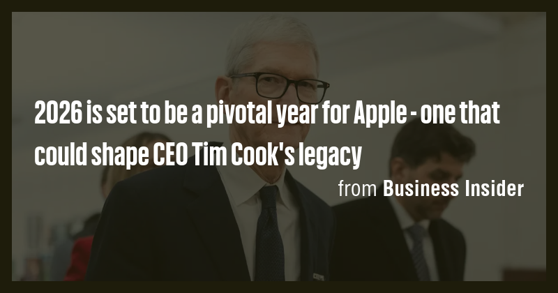 2026 is set to be a pivotal year for Apple - one that could shape CEO ...