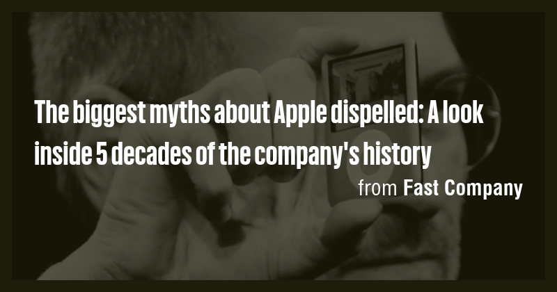 The biggest myths about Apple dispelled: A look inside 5 decades of the ...