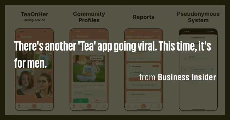 There's another 'Tea' app going viral. This time, it's for men. - Briefly