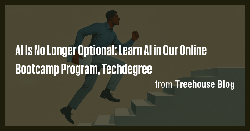 AI Is No Longer Optional: Learn AI in Our Online Bootcamp Program ...