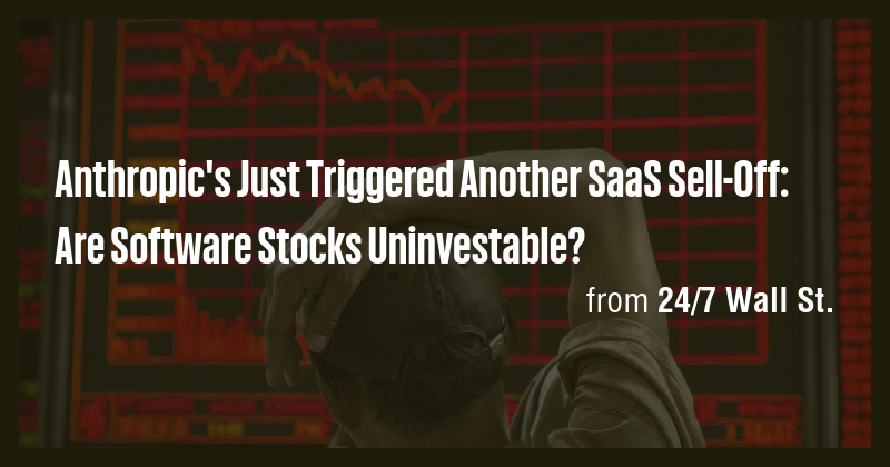 Anthropic's Just Triggered Another SaaS Sell-Off: Are Software Stocks ...