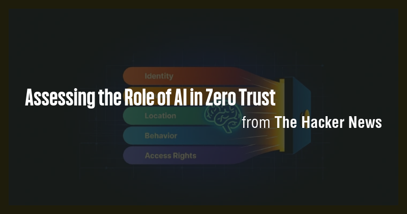 Assessing the Role of AI in Zero Trust - Briefly