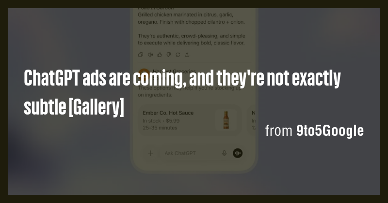 ChatGPT ads are coming, and they're not exactly subtle [Gallery] - Briefly
