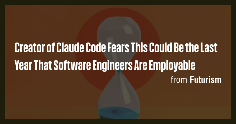 Creator of Claude Code Fears This Could Be the Last Year That Software ...