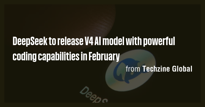 DeepSeek to release V4 AI model with powerful coding capabilities in ...
