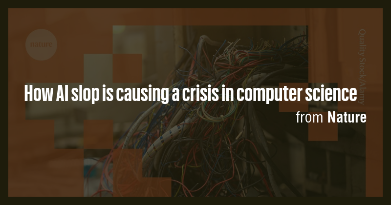 How AI slop is causing a crisis in computer science - Briefly