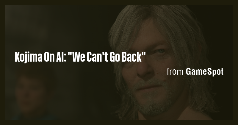 Kojima On AI: 