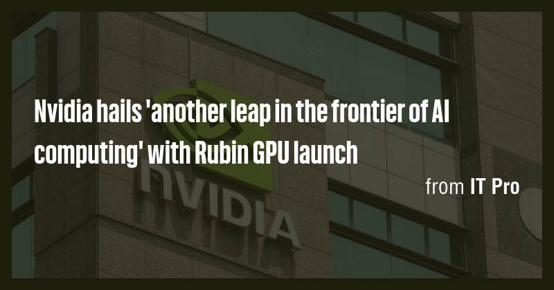 Nvidia hails 'another leap in the frontier of AI computing' with Rubin ...