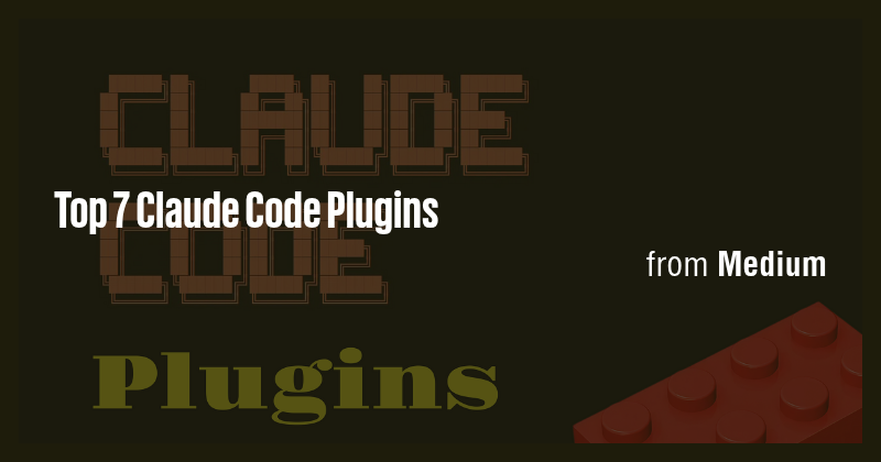 Top 7 Claude Code Plugins - Briefly