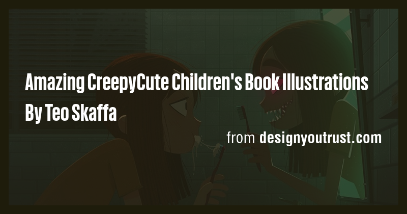 Amazing CreepyCute Children's Book Illustrations By Teo Skaffa - Briefly