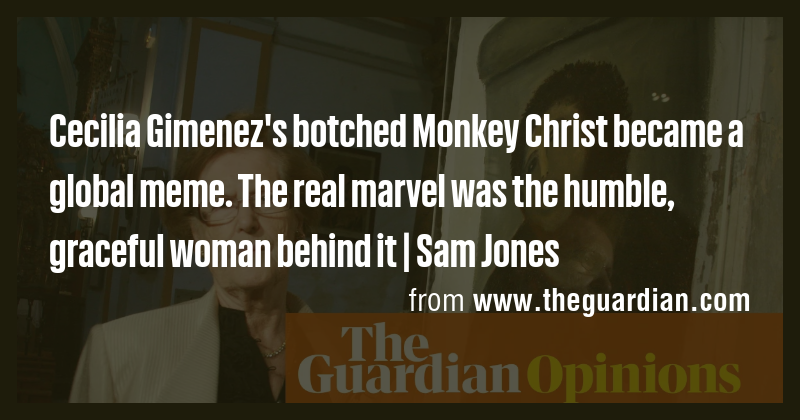 Cecilia Gimenez's botched Monkey Christ became a global meme. The real ...