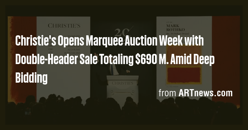 Christie's Opens Marquee Auction Week with Double-Header Sale Totaling ...