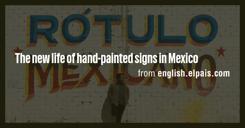 The new life of hand-painted signs in Mexico - Briefly