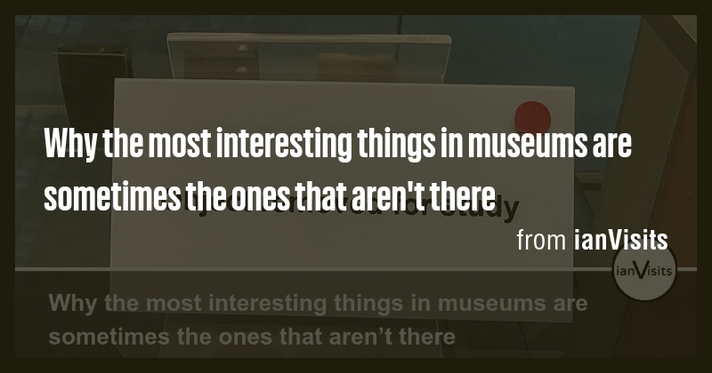 Why the most interesting things in museums are sometimes the ones that ...
