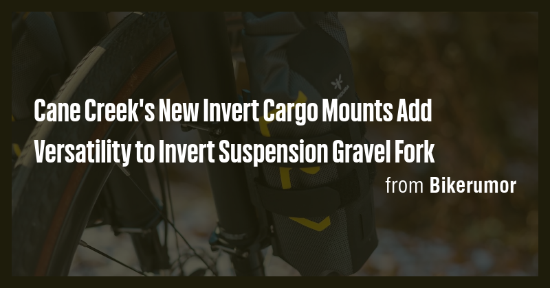 Cane Creek's New Invert Cargo Mounts Add Versatility to Invert ...