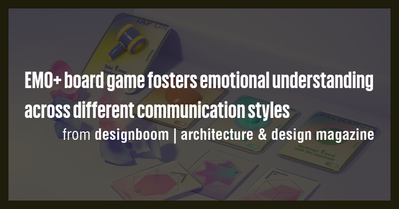 EMO+ board game fosters emotional understanding across different ...