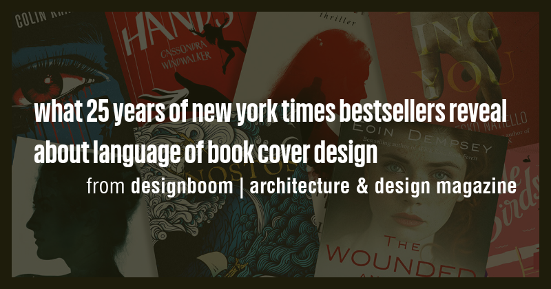 what 25 years of new york times bestsellers reveal about language of ...