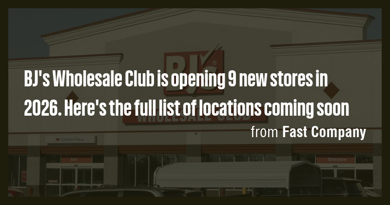 BJ's Wholesale Club is opening 9 new stores in 2026. Here's the full ...