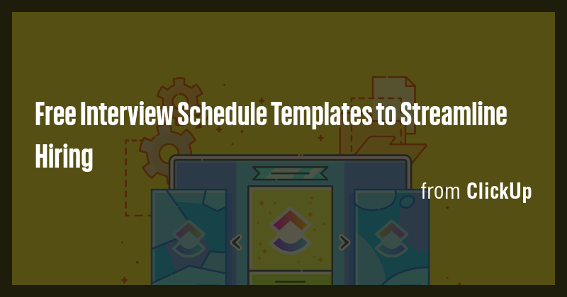 Free Interview Schedule Templates to Streamline Hiring - Briefly