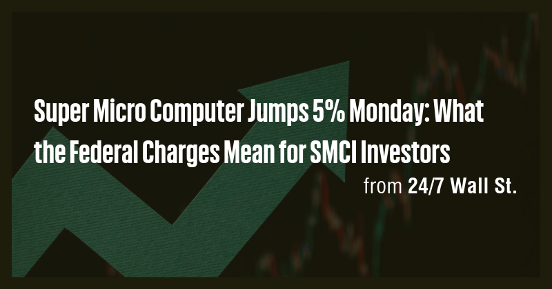 Super Micro Computer Jumps 5% Monday: What the Federal Charges Mean for ...