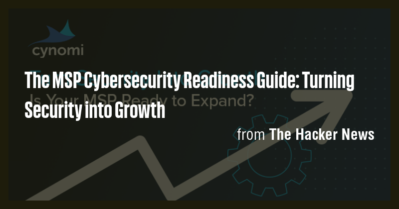 The MSP Cybersecurity Readiness Guide: Turning Security into Growth ...