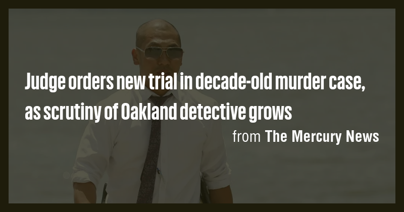 Judge orders new trial in decade-old murder case, as scrutiny of ...
