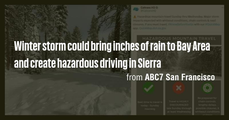 Winter storm could bring inches of rain to Bay Area and create ...