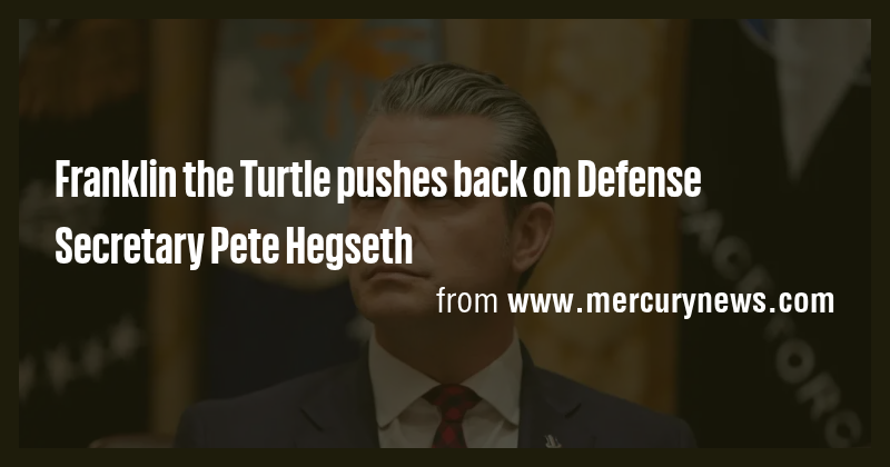 Franklin the Turtle pushes back on Defense Secretary Pete Hegseth - Briefly