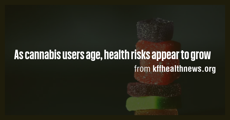 As cannabis users age, health risks appear to grow - Briefly