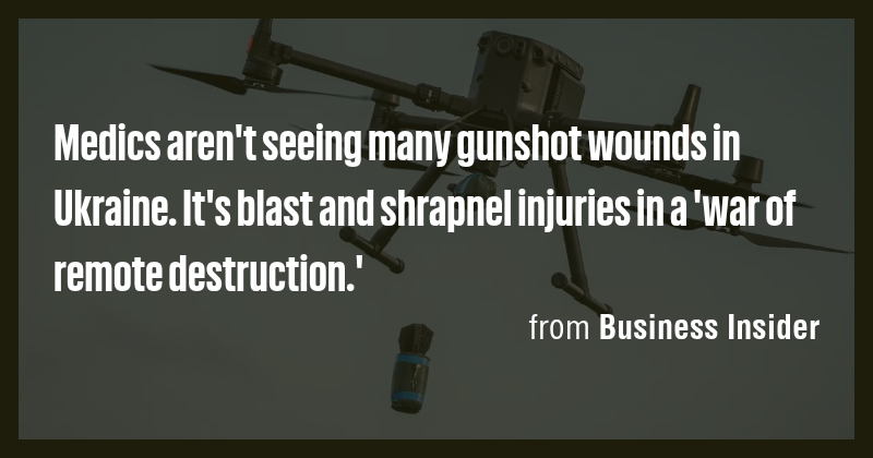 Medics aren't seeing many gunshot wounds in Ukraine. It's blast and ...