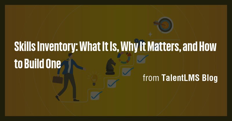 Skills Inventory: What It Is, Why It Matters, and How to Build One ...