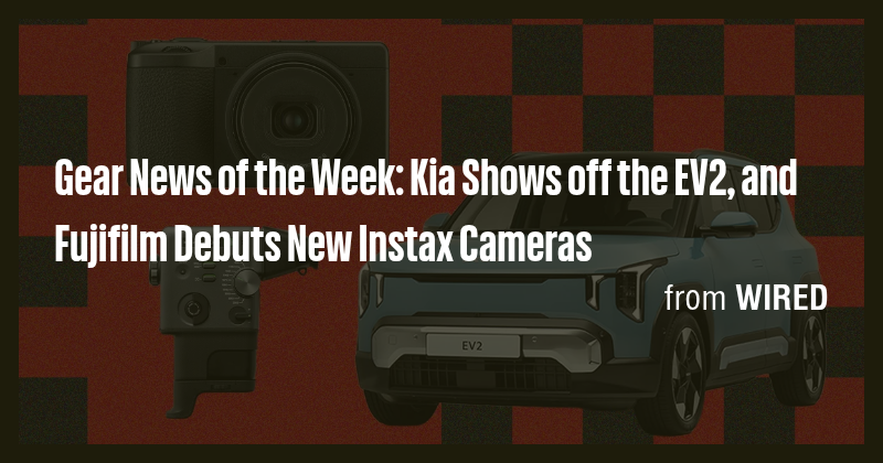 Gear News of the Week: Kia Shows off the EV2, and Fujifilm Debuts New ...