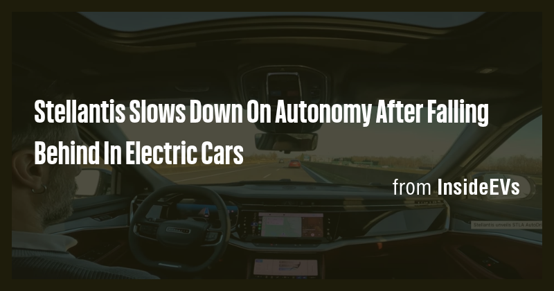 Stellantis Slows Down On Autonomy After Falling Behind In Electric Cars ...