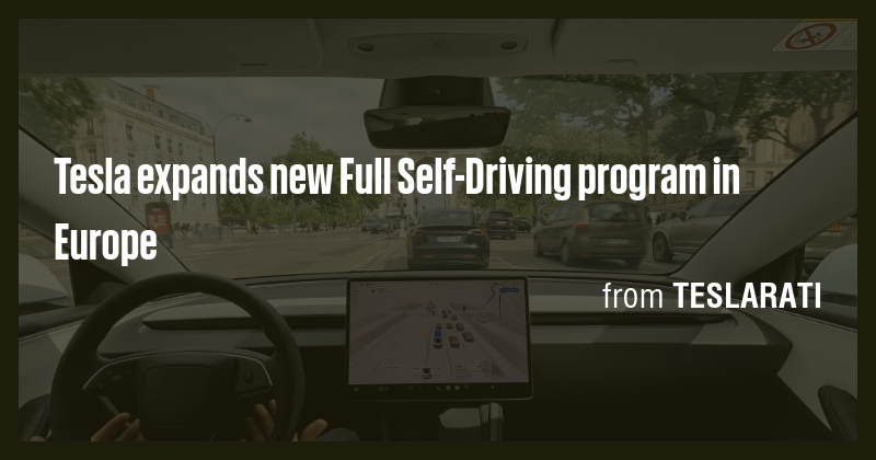 Tesla expands new Full Self-Driving program in Europe - Briefly