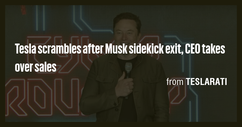 Tesla scrambles after Musk sidekick exit, CEO takes over sales - Briefly