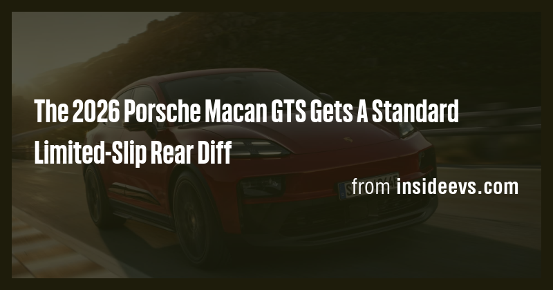 The 2026 Porsche Macan GTS Gets A Standard Limited-Slip Rear Diff - Briefly