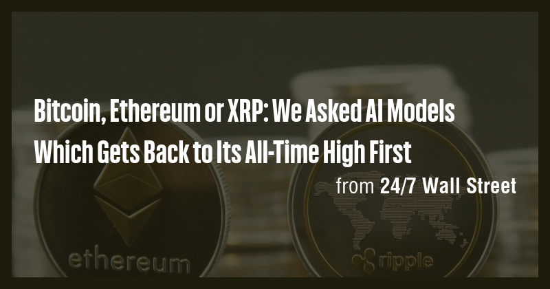 AI Models Evaluate Bitcoin, Ethereum and XRP Recovery Race