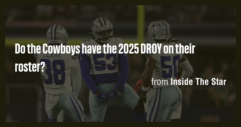Do the Cowboys have the 2025 DROY on their roster? - Briefly