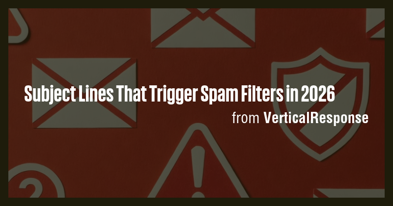 Subject Lines That Trigger Spam Filters in 2026 - Briefly