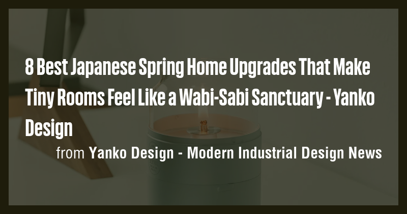 8 Best Japanese Spring Home Upgrades That Make Tiny Rooms Feel Like a ...