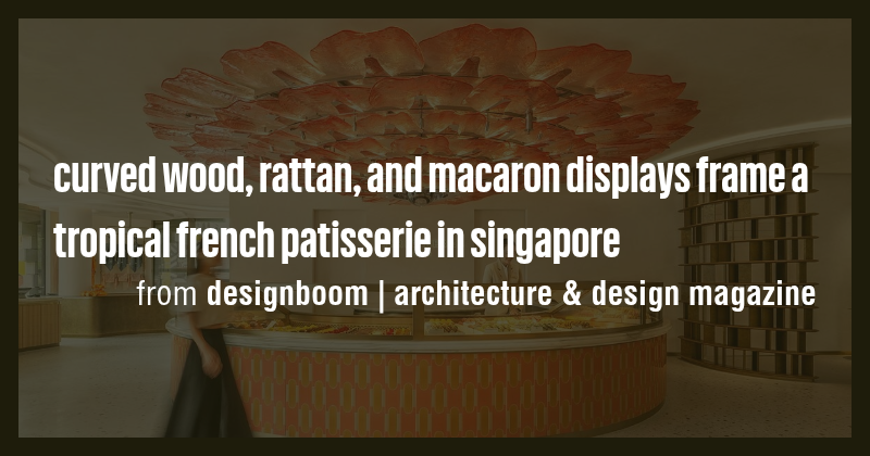 curved wood, rattan, and macaron displays frame a tropical french ...