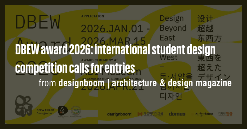 DBEW award 2026: international student design competition calls for ...