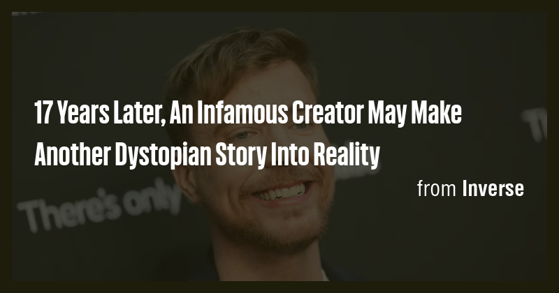 17 Years Later, An Infamous Creator May Make Another Dystopian Story ...