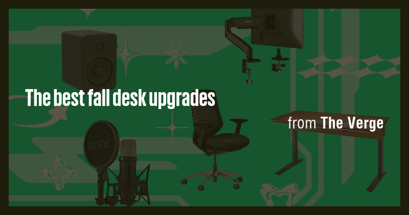 The best fall desk upgrades - Briefly