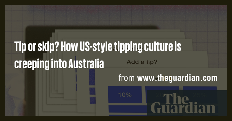 Digital tipping prompts in Australia spark consumer resistance