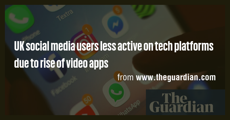 UK social media users less active on tech platforms due to rise of ...
