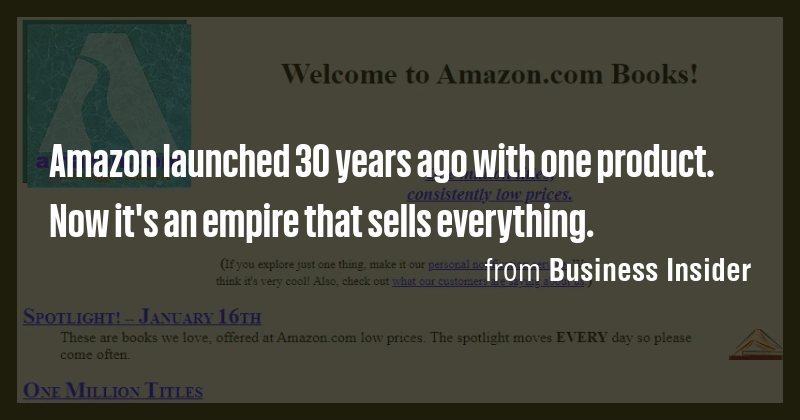 Amazon launched 30 years ago with one product. Now it's an empire that ...