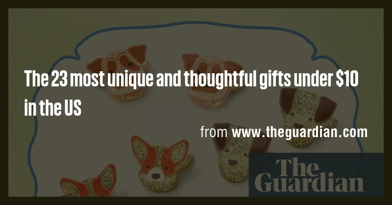 The 23 most unique and thoughtful gifts under $10 in the US - Briefly